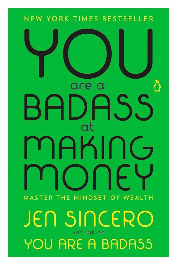 You are a Badass at Making Money